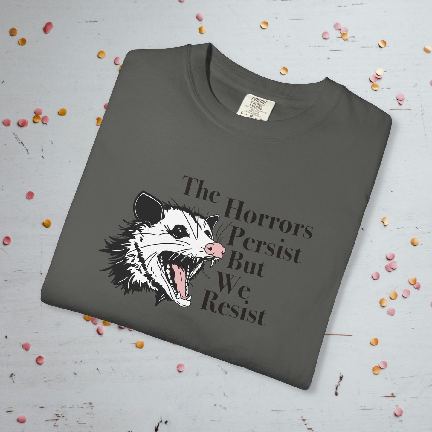 The Horrors Persist - Unisex Comfort Colors T-shirt