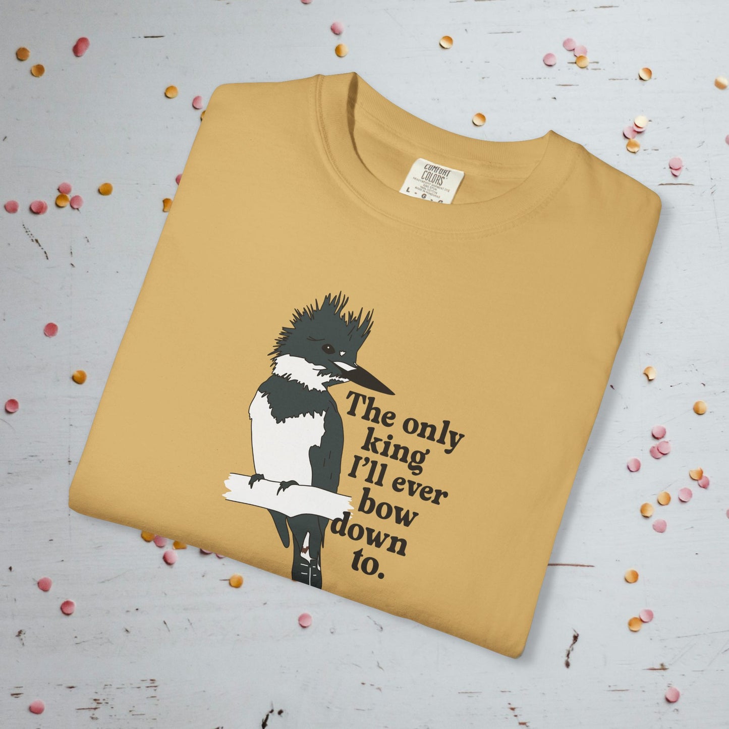 The Only King I'll Bow Down To - Unisex Comfort Colors T-shirt