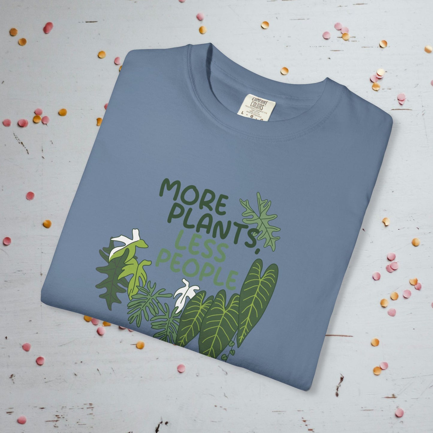 More Plants, Less People - Unisex Comfort Colors T-Shirt