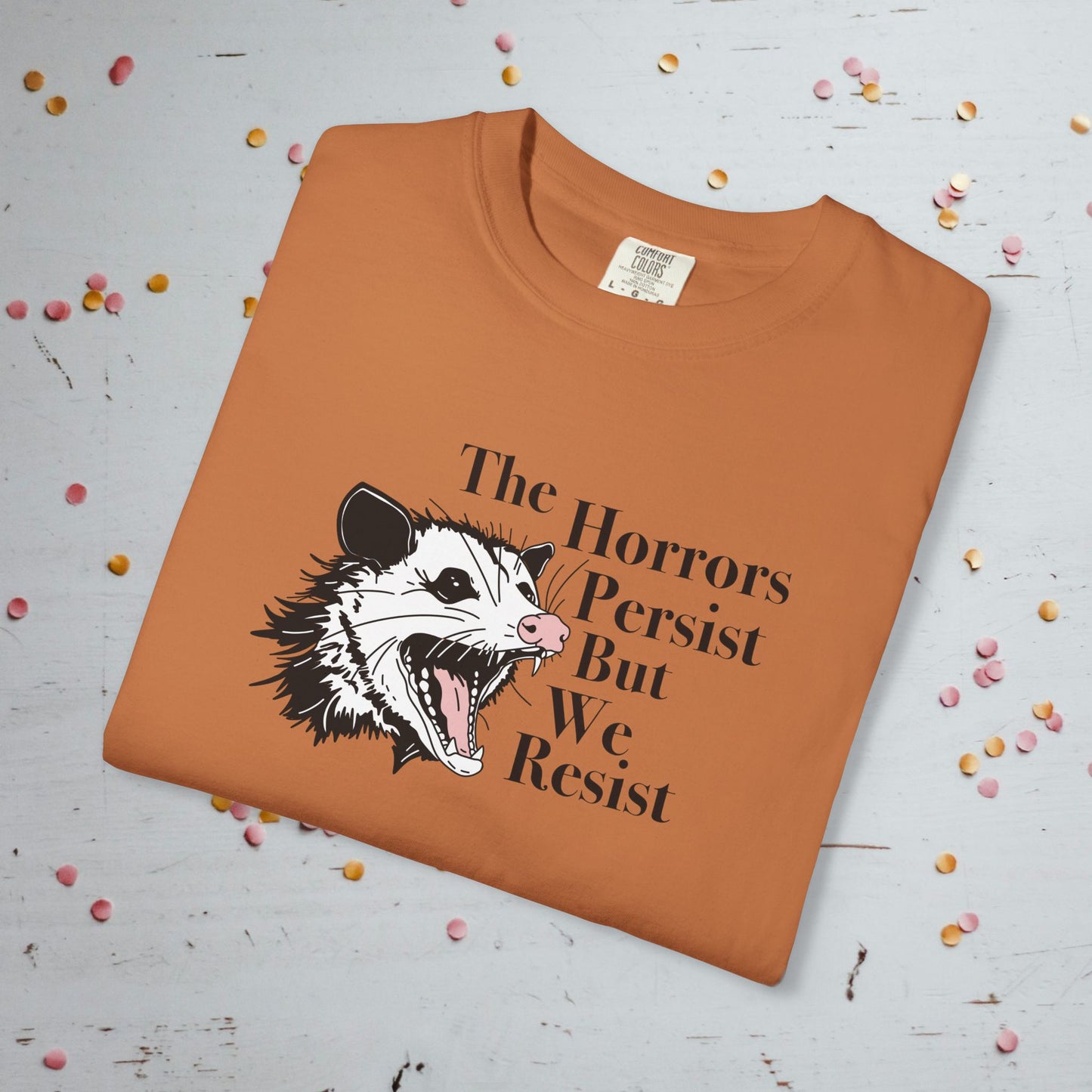 The Horrors Persist - Unisex Comfort Colors T-shirt