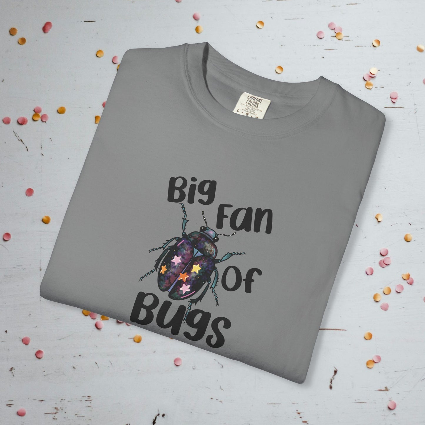 Big Fan of Bugs - Unisex Comfort Colors T-shirt