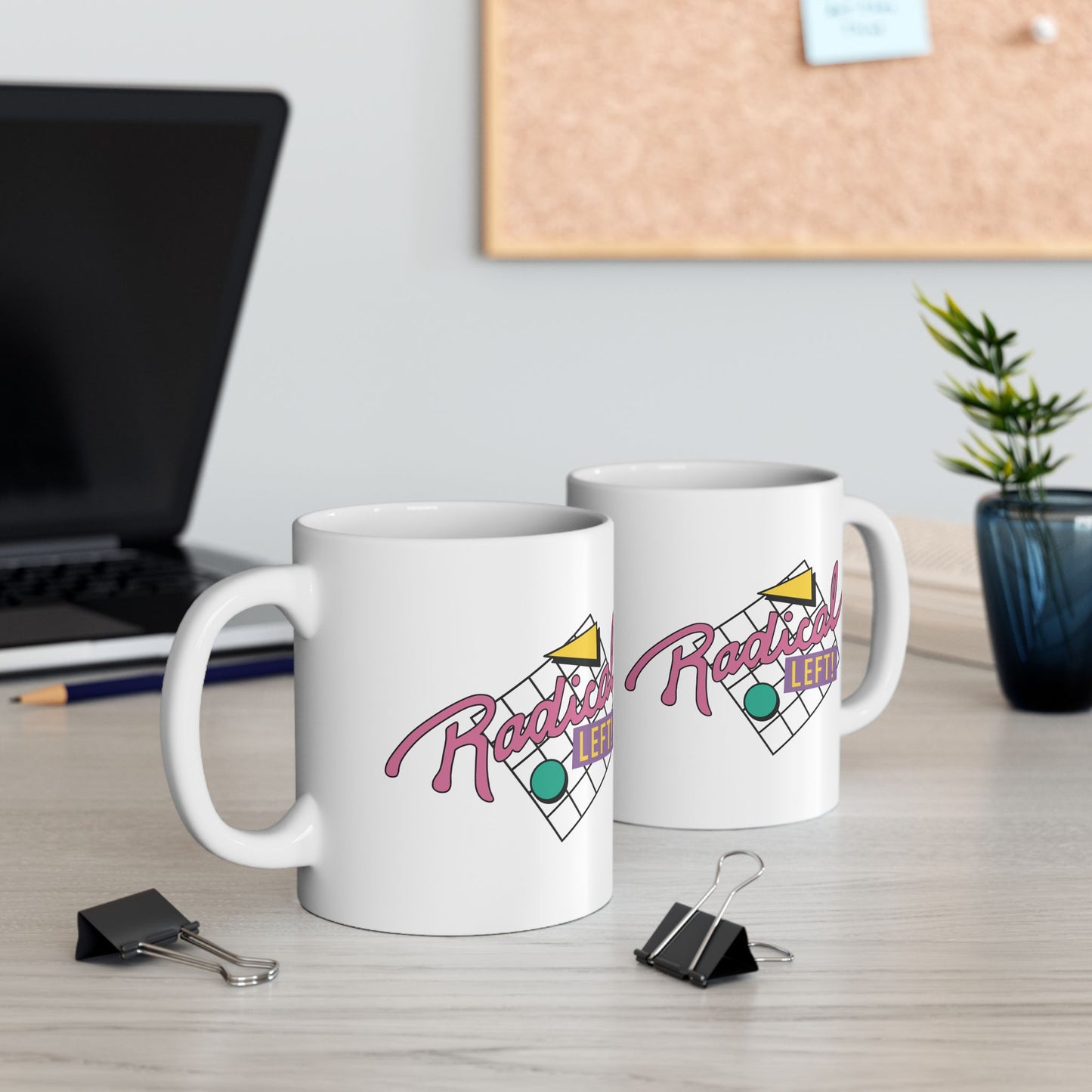 Radical Left - Ceramic Mug