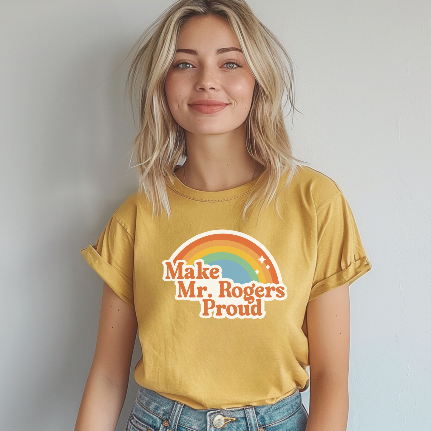 Make Mr. Rogers Proud - Comfort Colors Unisex T-Shirt
