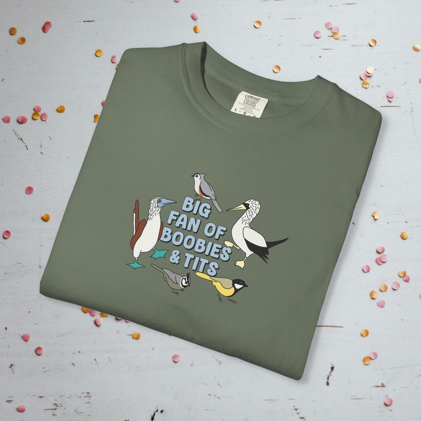 Big Fan of Boobies and Tits - Comfort Colors Unisex T-Shirt