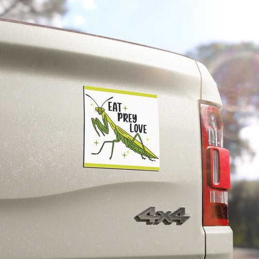 Eat Prey Love - Car Magnet