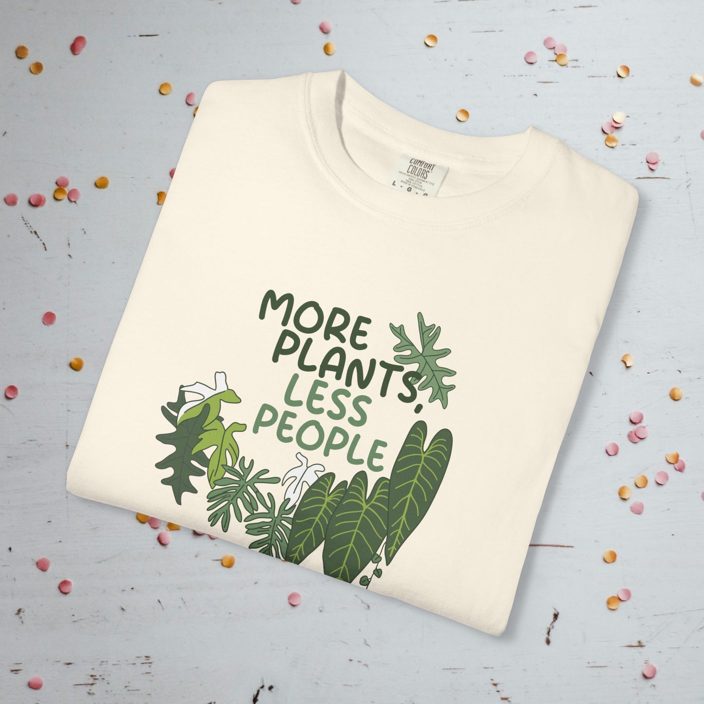 More Plants, Less People - Unisex Comfort Colors T-Shirt