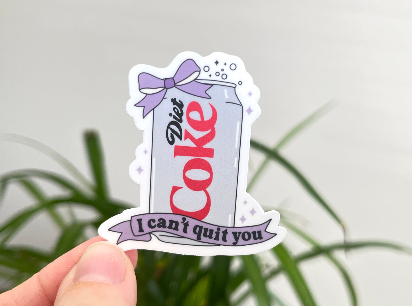 I Can't Quit You, Diet Coke or Diet Dr. Pepper sticker