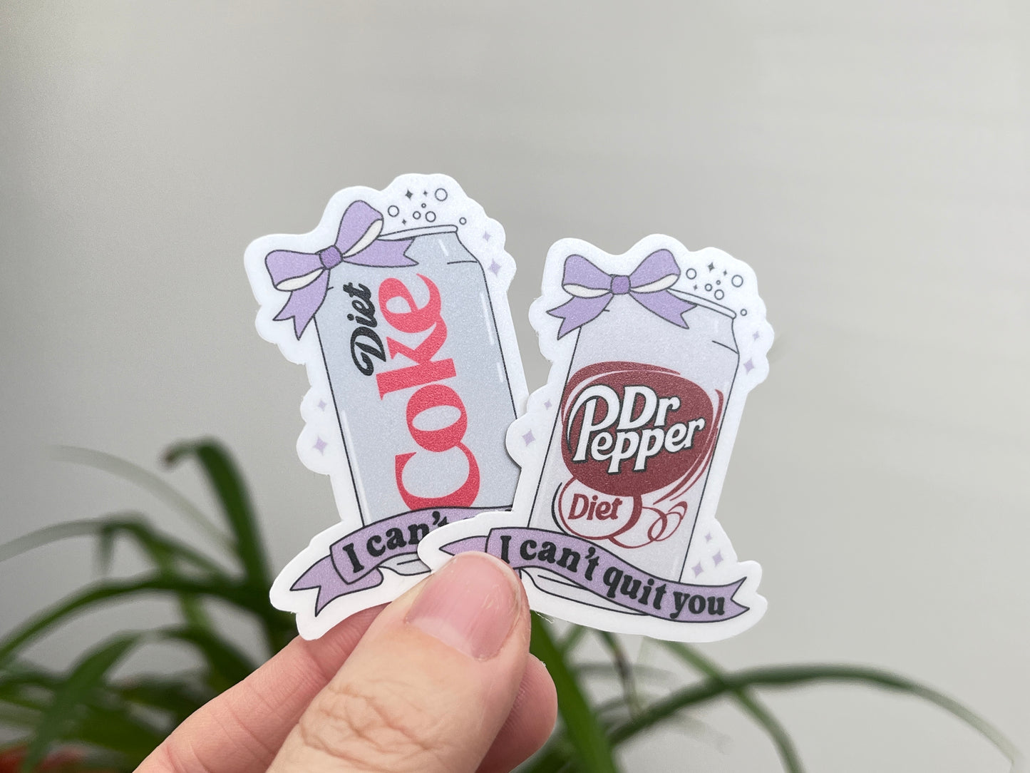 I Can't Quit You, Diet Coke or Diet Dr. Pepper sticker
