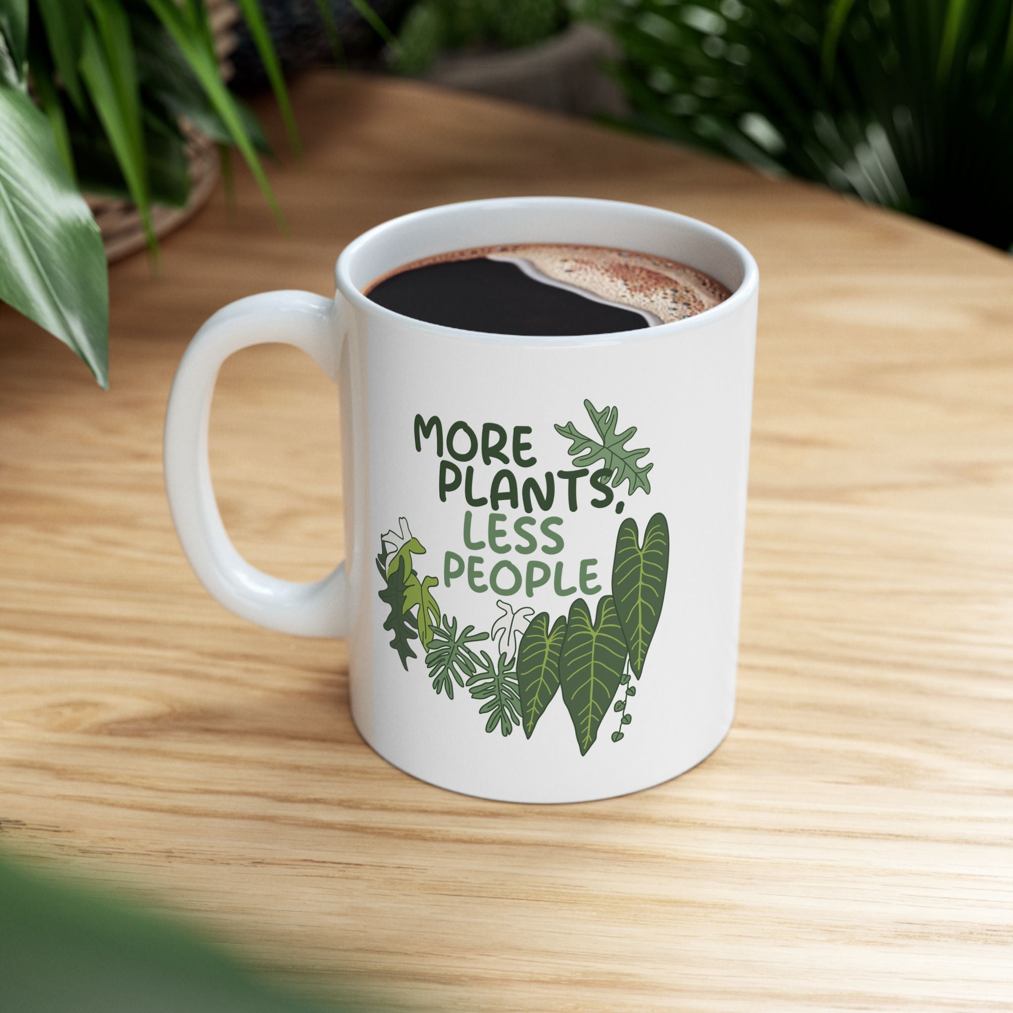 More Plants, Less People - Ceramic Mug