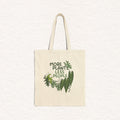 More Plants, Less People - Canvas Tote Bag