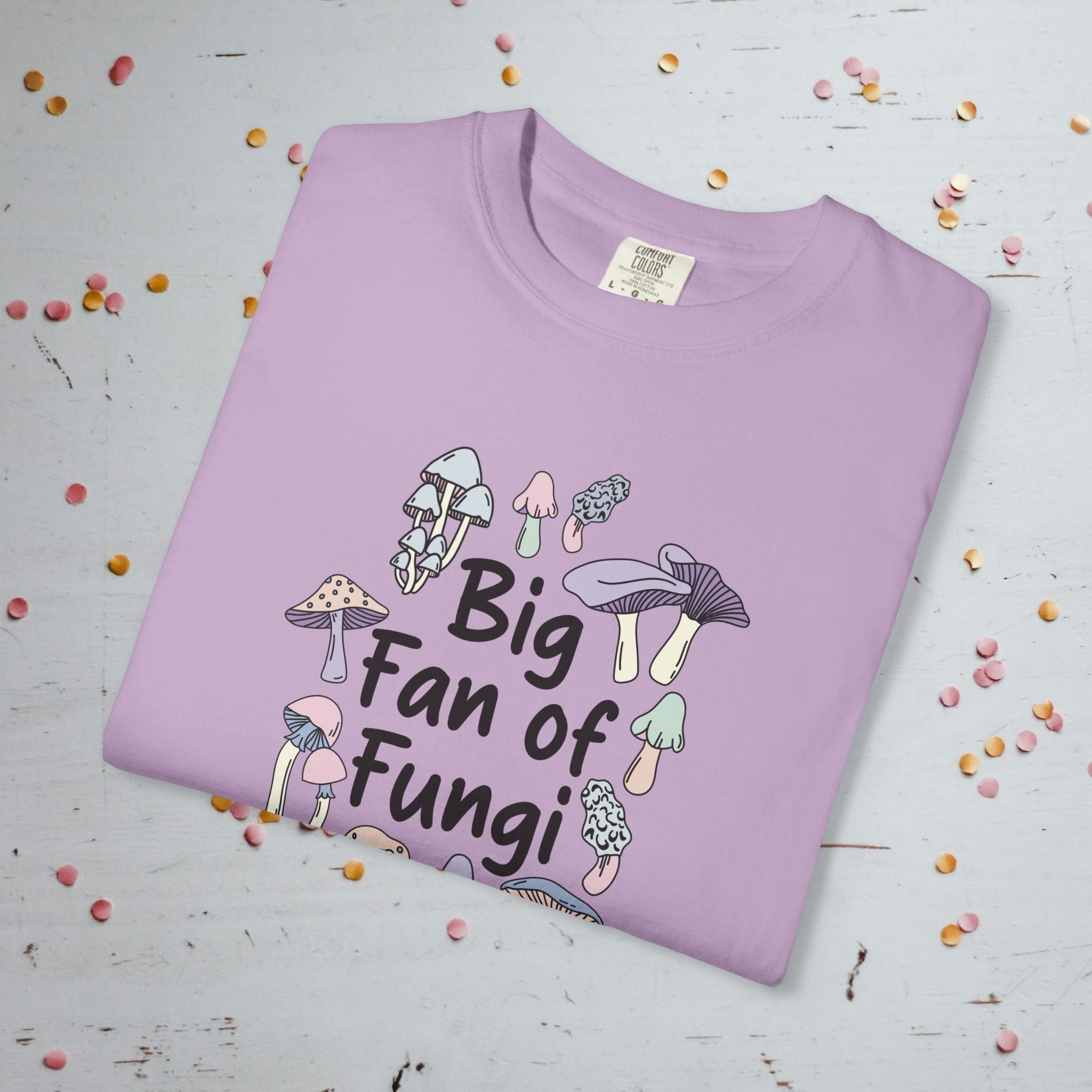 Big Fan of Fungi - Comfort Colors Unisex T-shirt