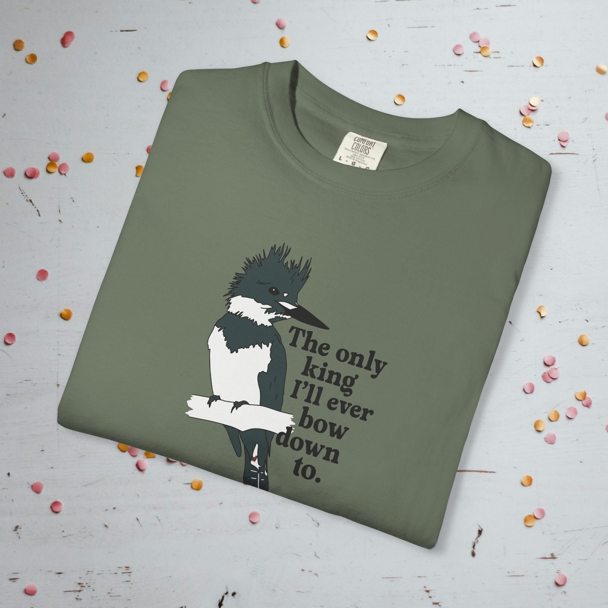 The Only King I'll Bow Down To - Unisex Comfort Colors T-shirt