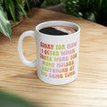 Too Many Noises - Ceramic Mug