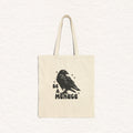 Be a Menace - Cotton Canvas Tote Bag