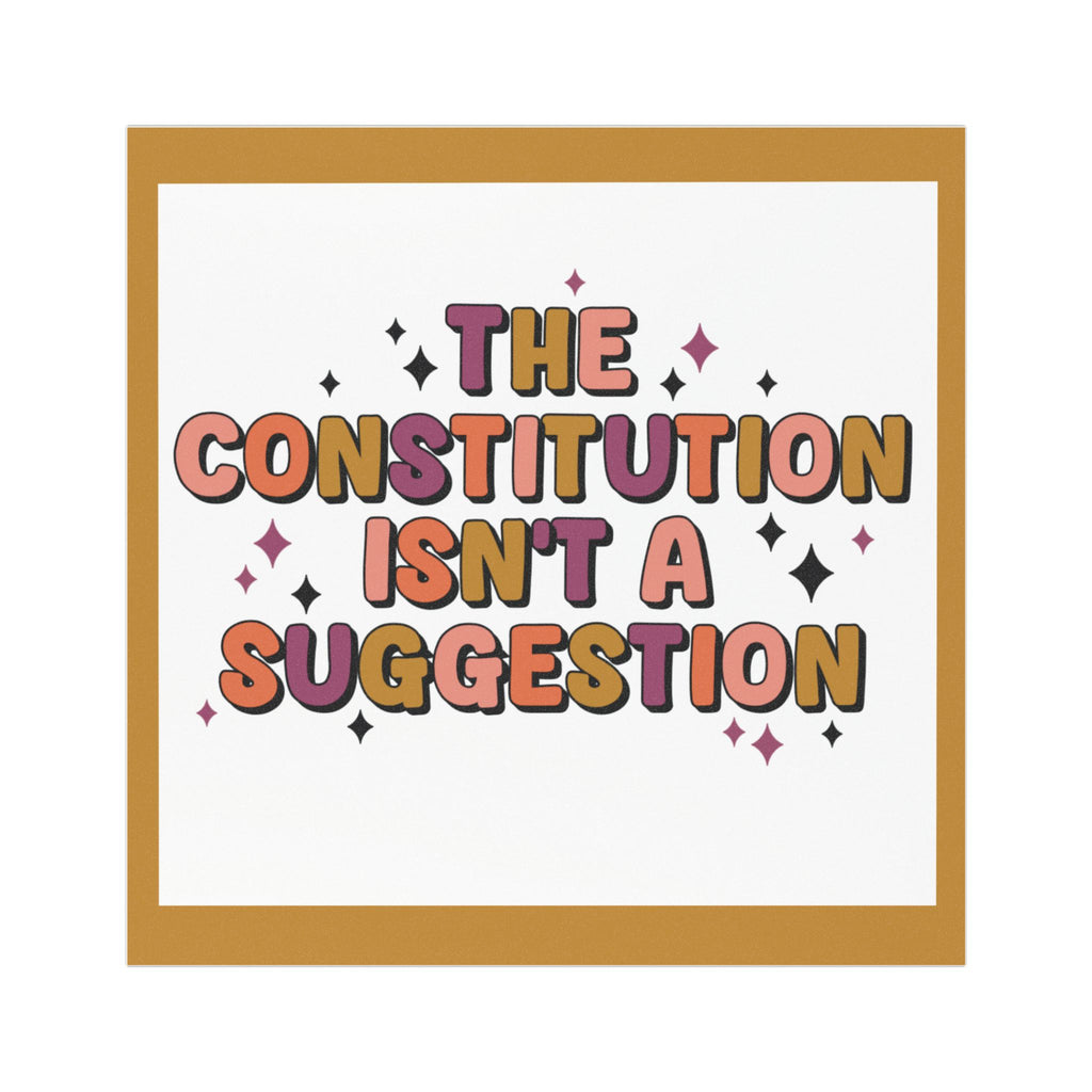 The Constitution isn't a Suggestion - Car Magnet