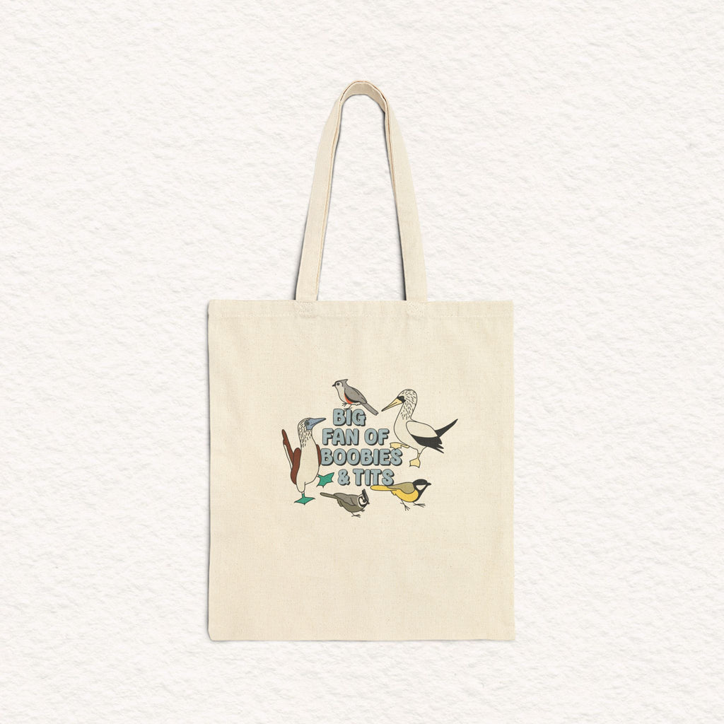 Big Fan of Boobies and Tits - Cotton Canvas Tote Bag
