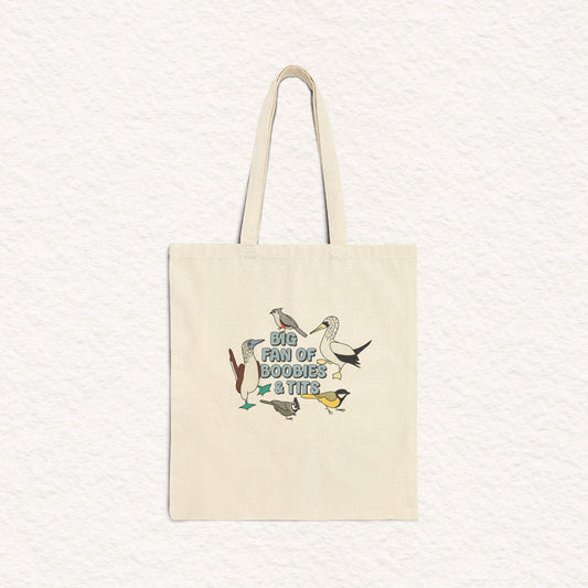 Big Fan of Boobies and Tits - Cotton Canvas Tote Bag