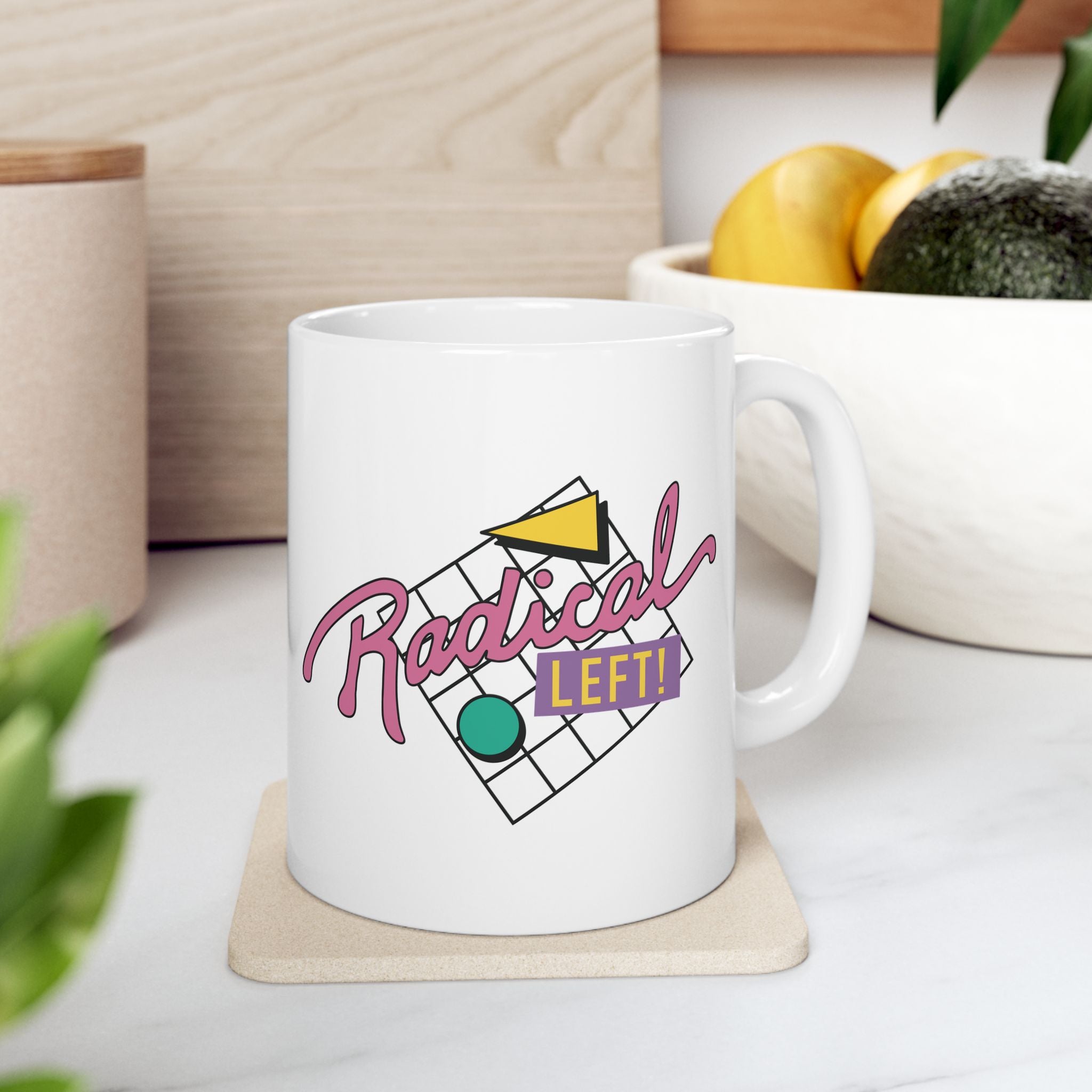 Radical Left - Ceramic Mug