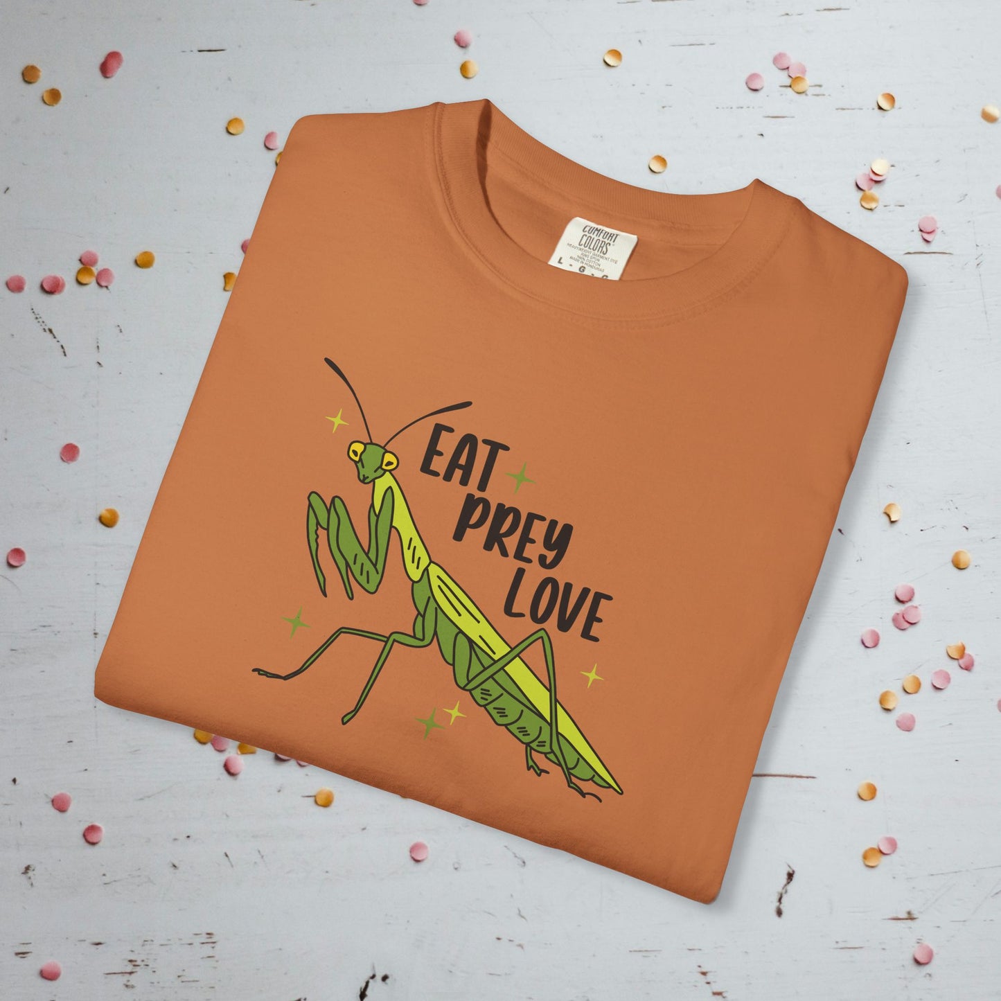 Eat Prey Love - Unisex Comfort Colors T-shirt