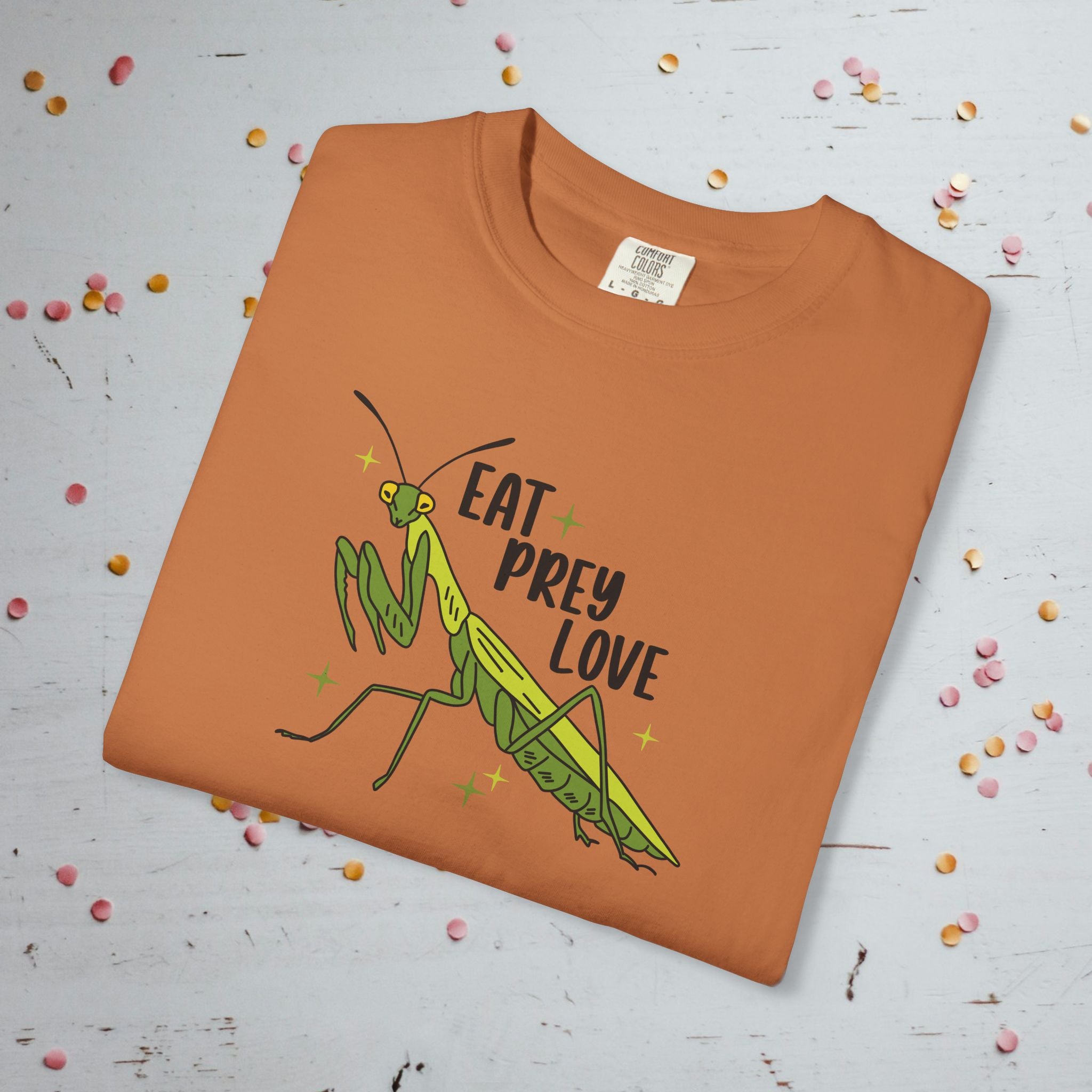 Eat Prey Love - Unisex Comfort Colors T-shirt