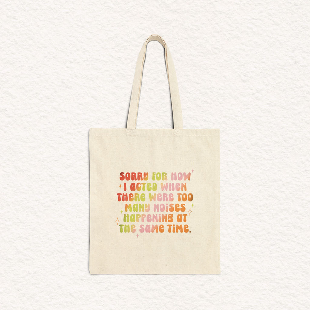 Too Many Noises - Canvas Tote Bag
