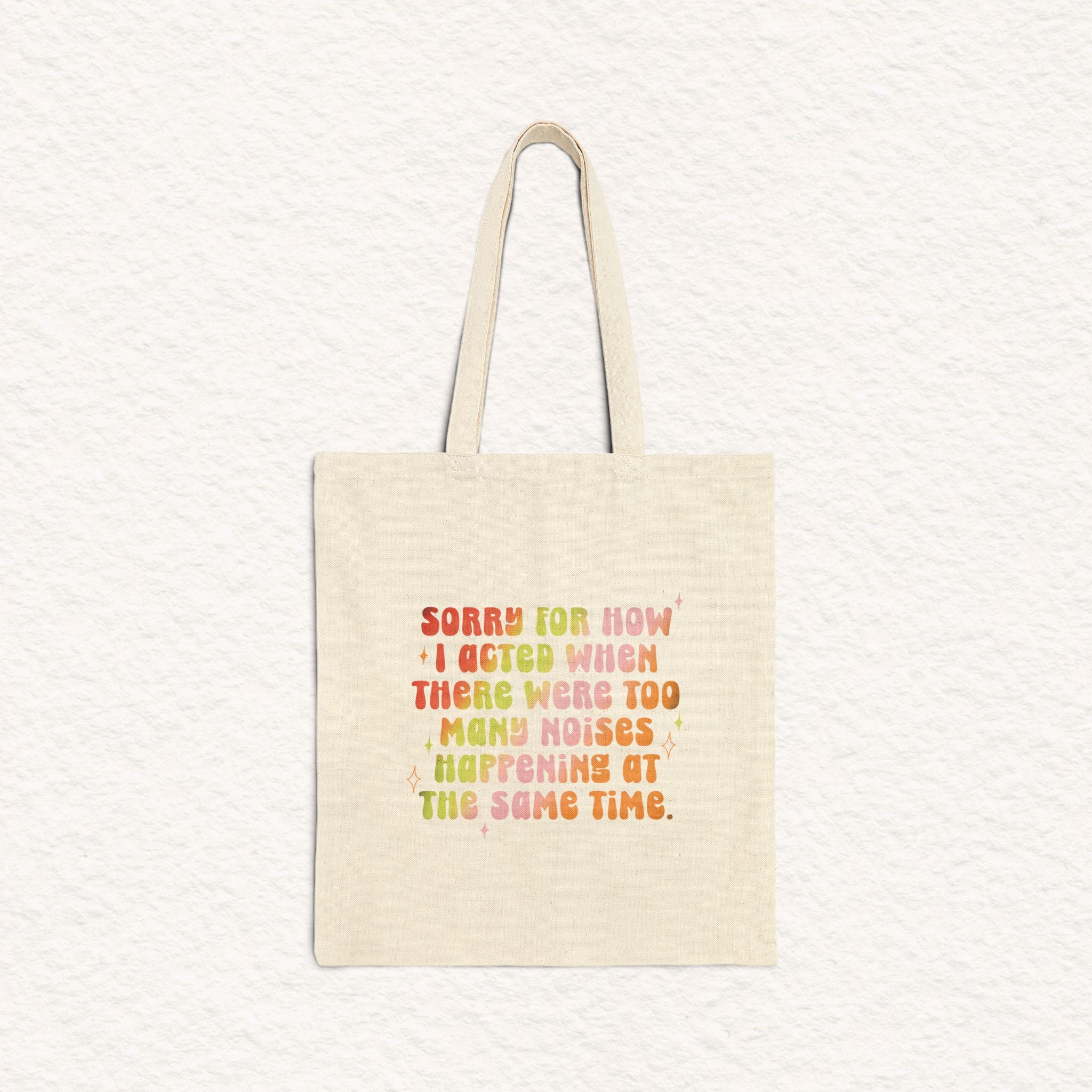 Too Many Noises - Canvas Tote Bag