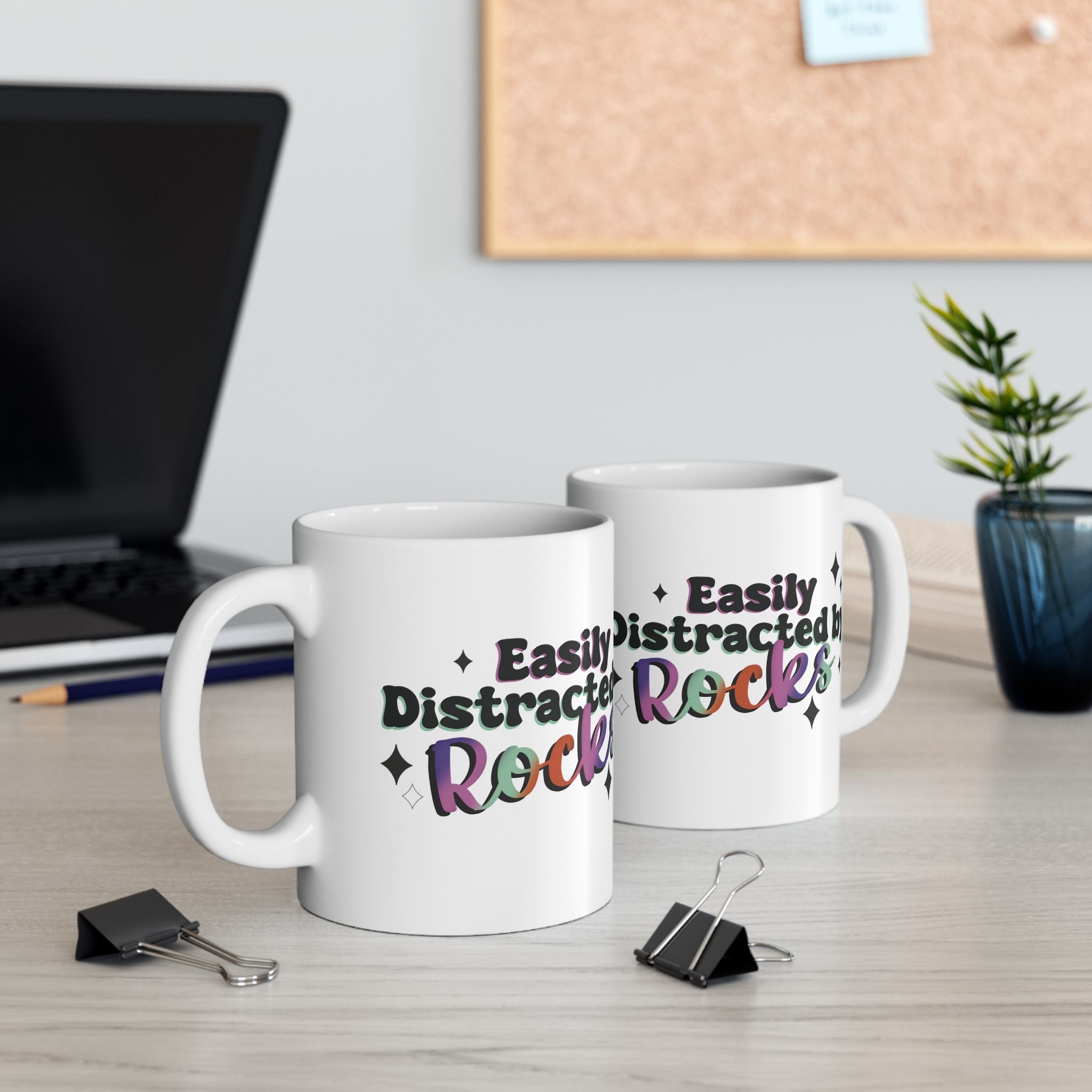 Easily Distracted by Rocks Ceramic Mug