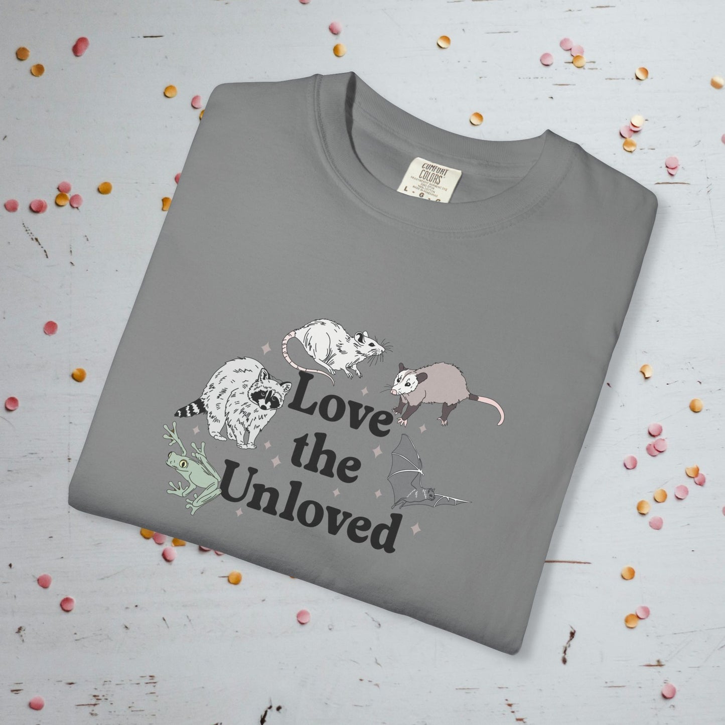 Love the Unloved - Unisex Comfort Colors T-Shirt