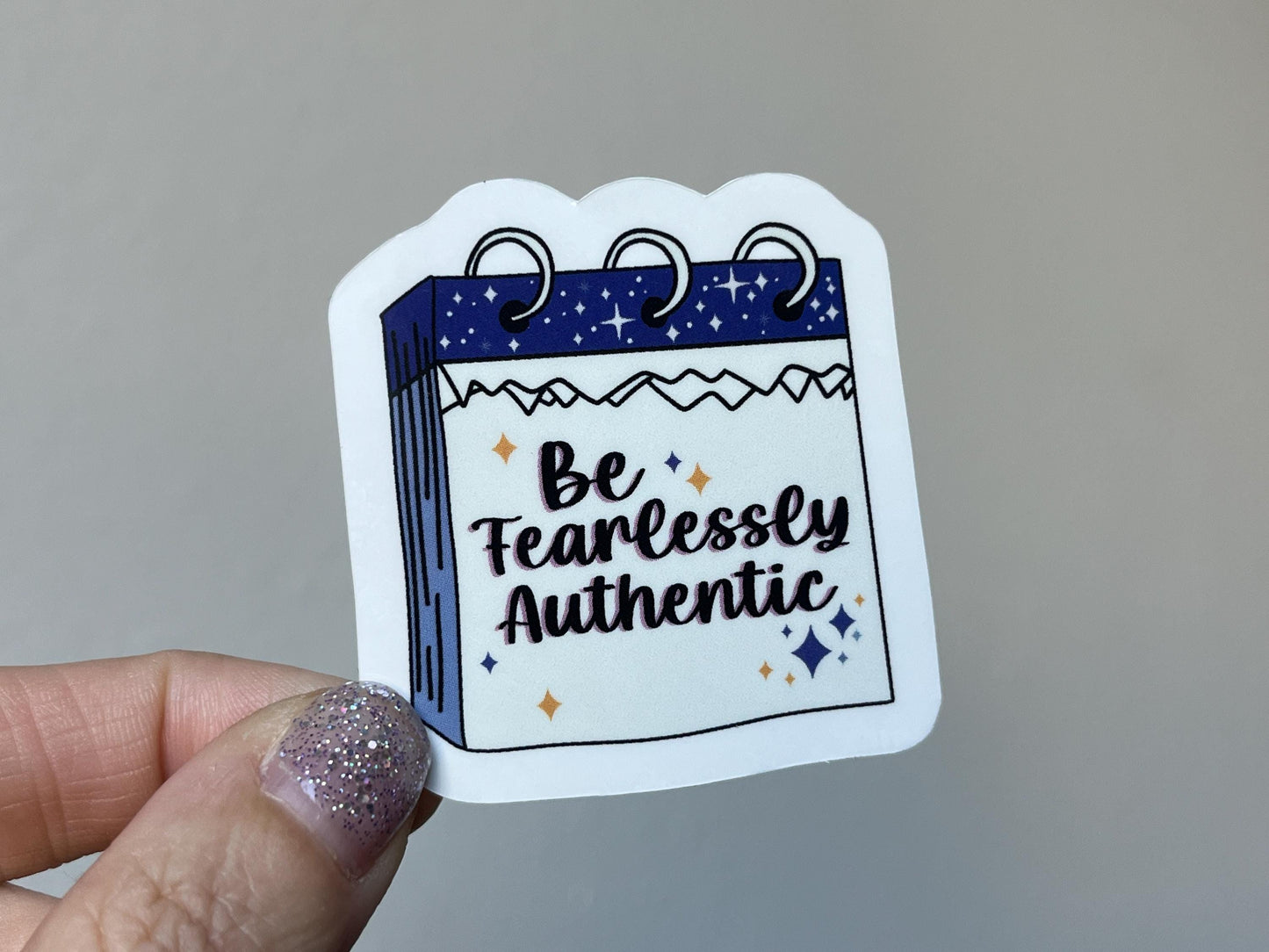 Be Fearlessly Authentic sticker
