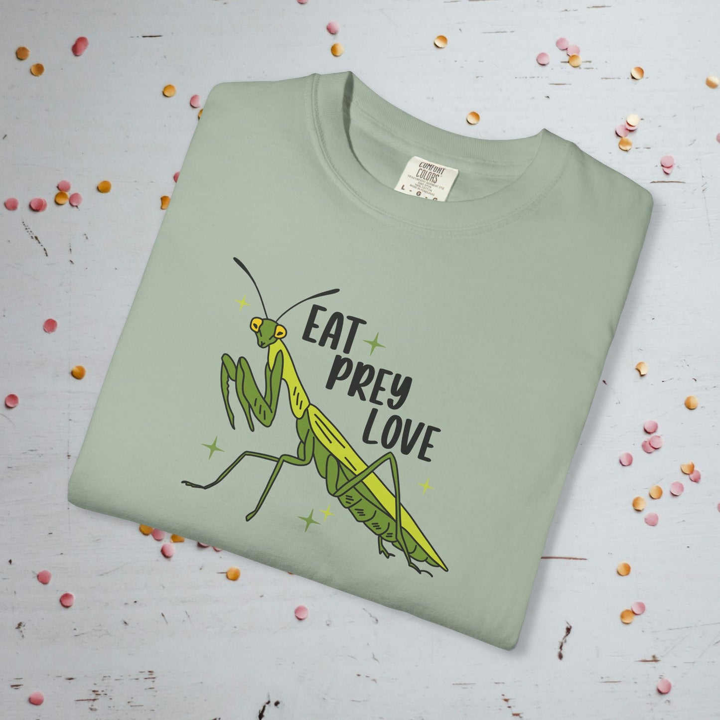 Eat Prey Love - Unisex Comfort Colors T-shirt
