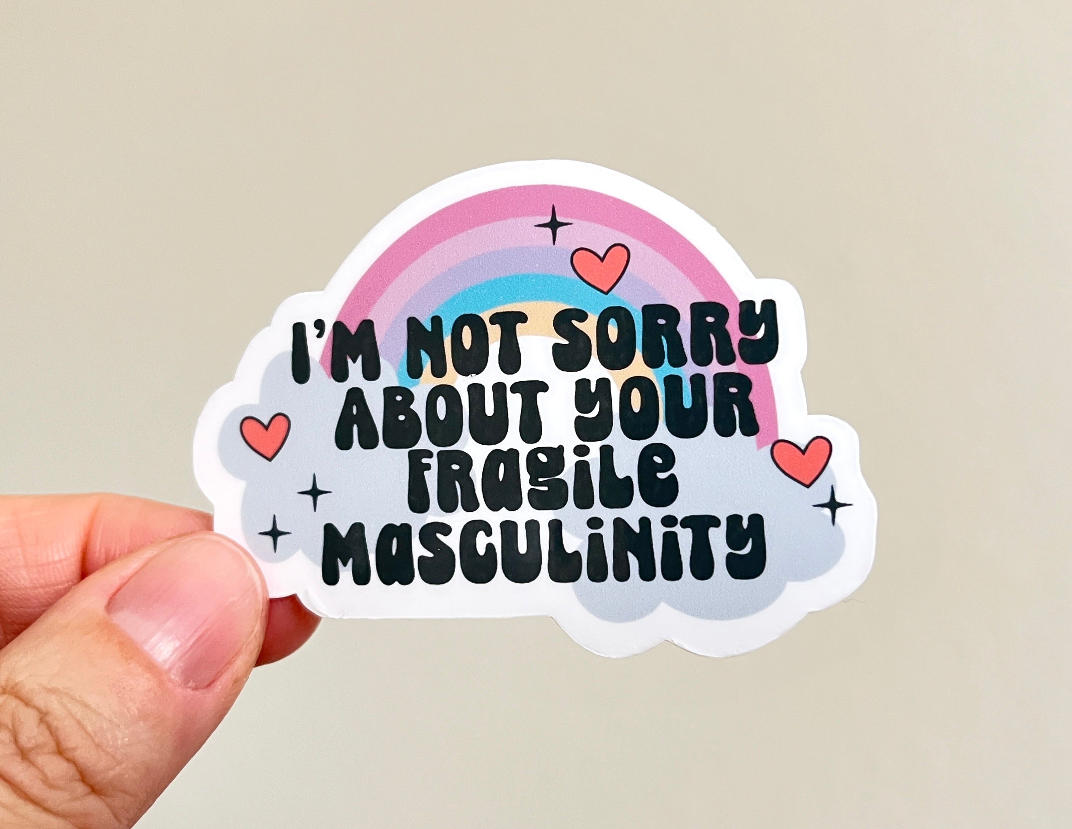 Fragile Masculinity sticker