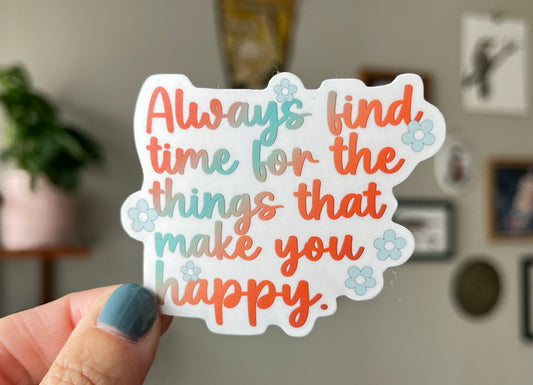 Things that Make you Happy sticker