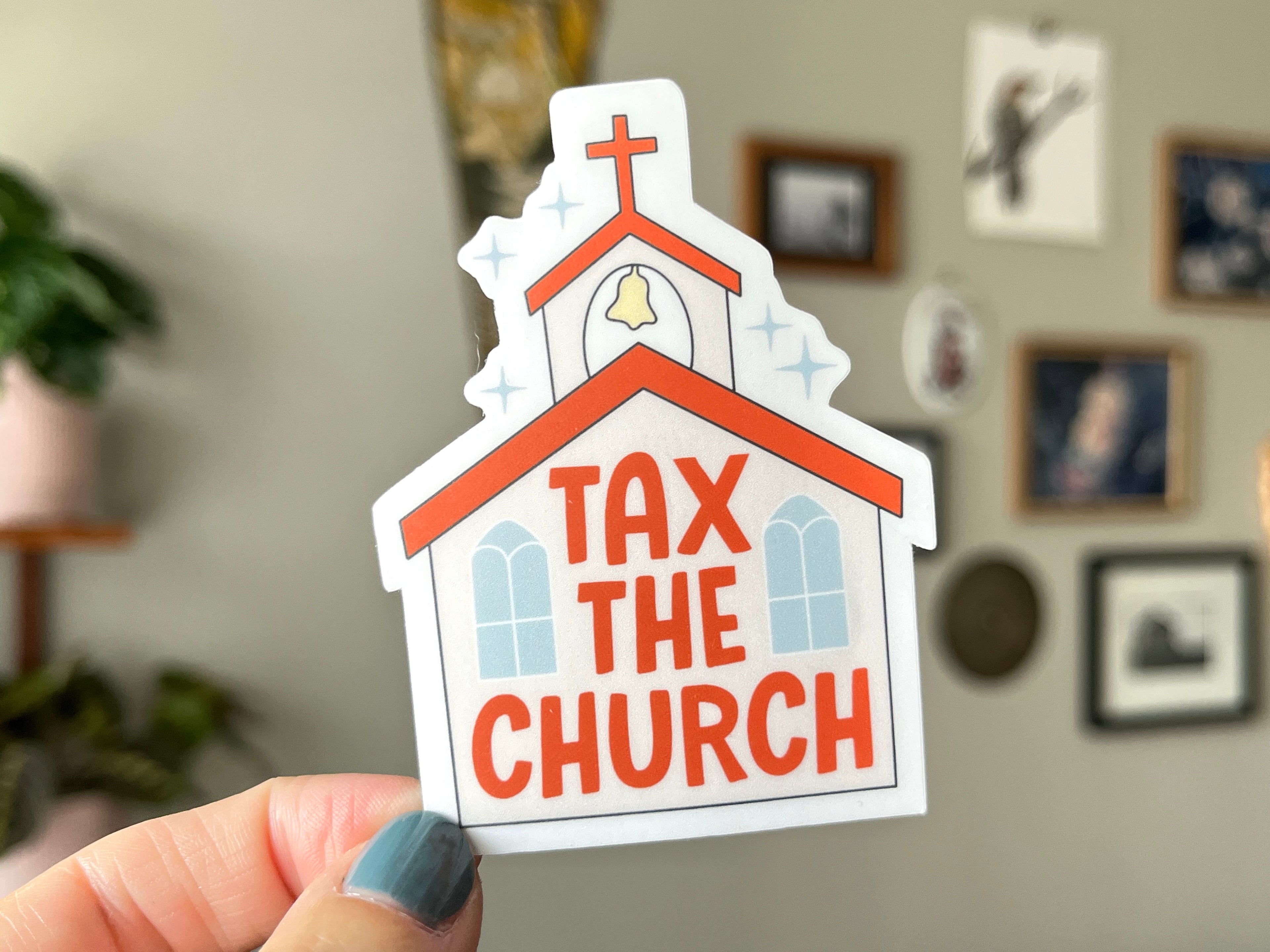 Tax the Church sticker