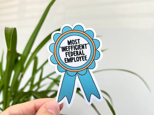 Inefficient Federal Employee sticker