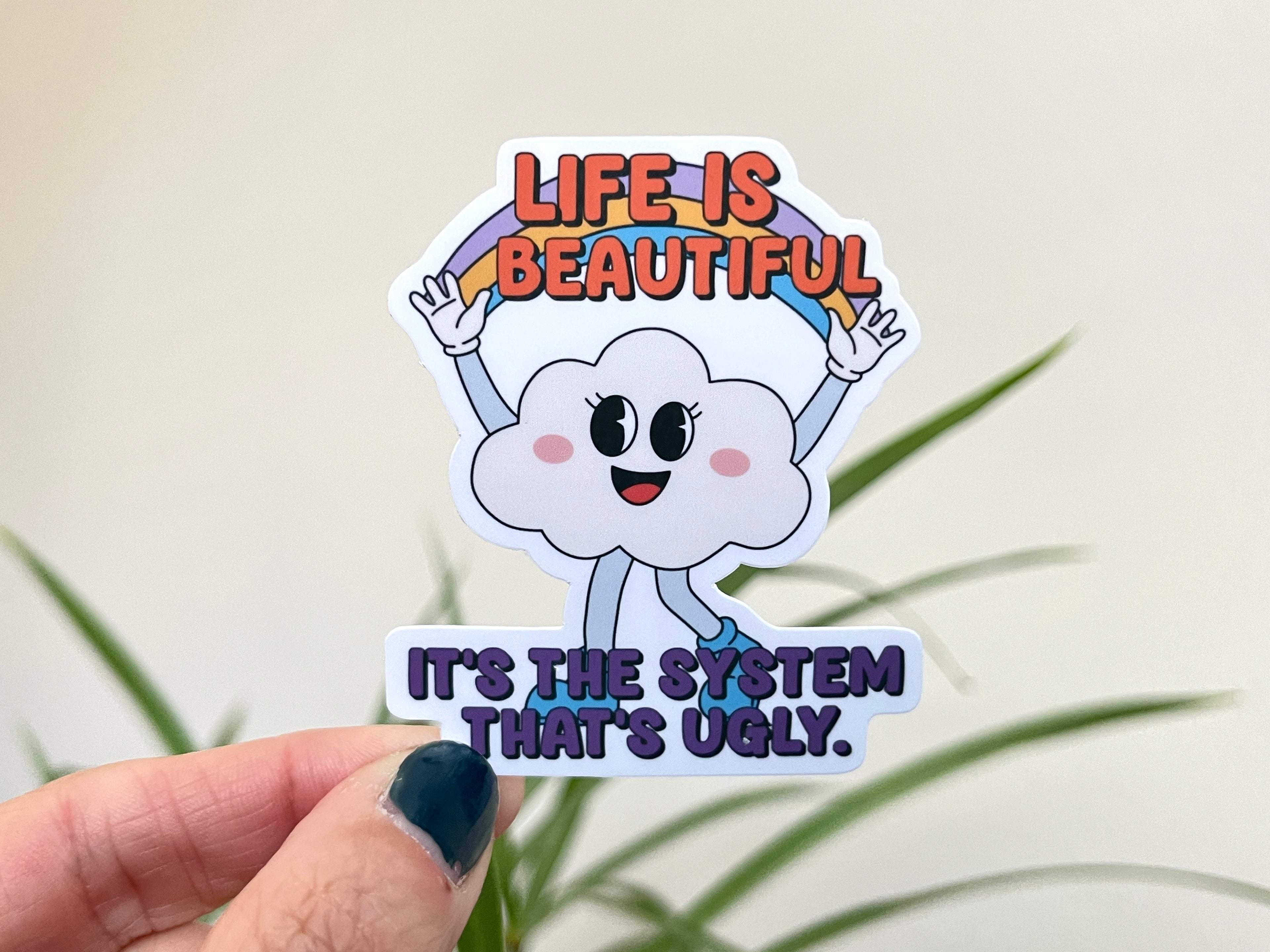 Life is Beautiful sticker