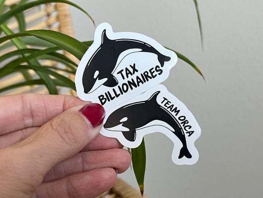 Team Orca or Tax Billionaires sticker