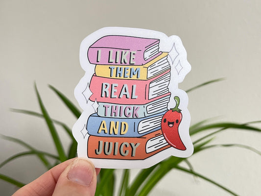 Real Thick and Juicy sticker