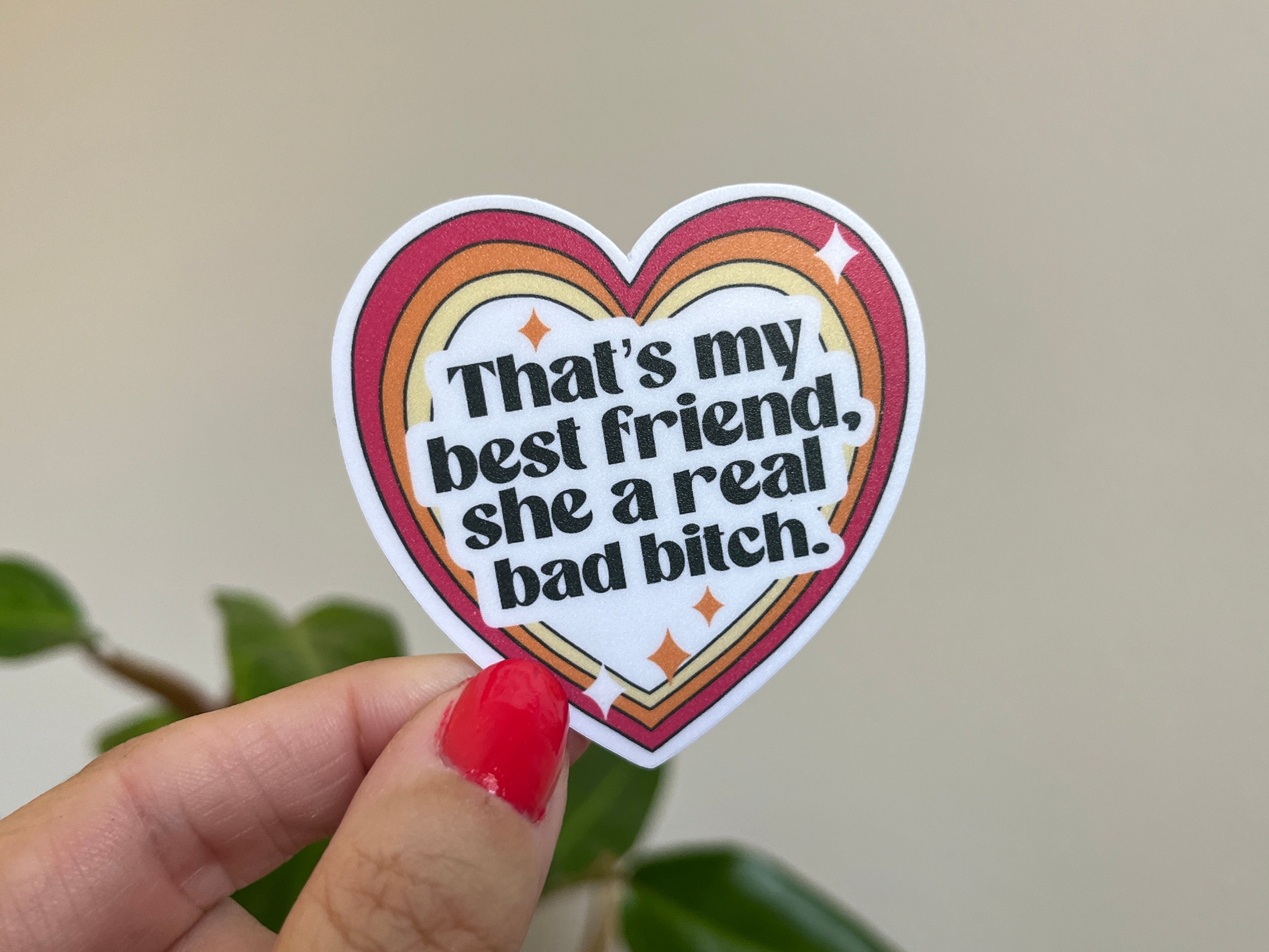 That's my Best Friend sticker