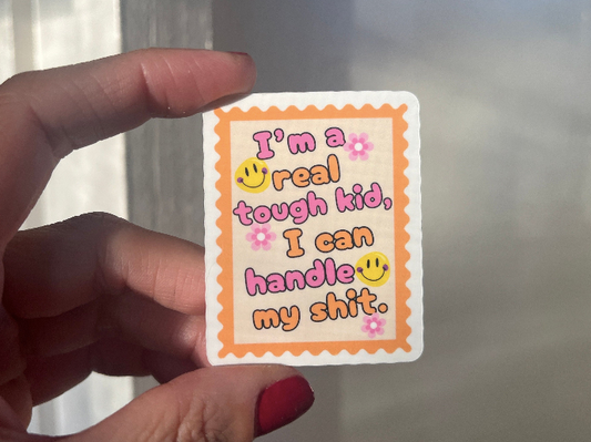 I'm a Real Tough Kid sticker