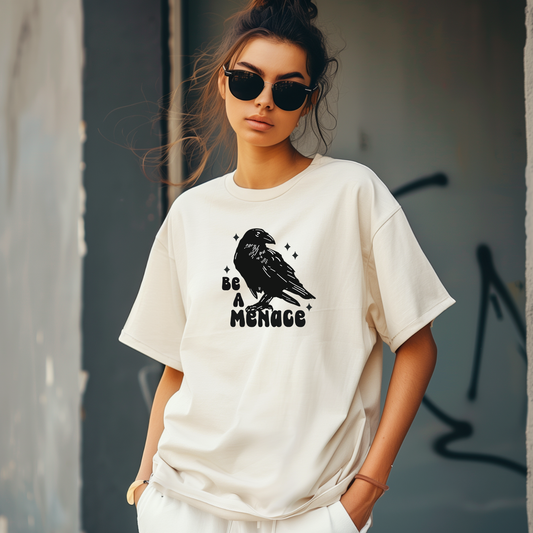 Be a Menace - Unisex Comfort Colors T-Shirt