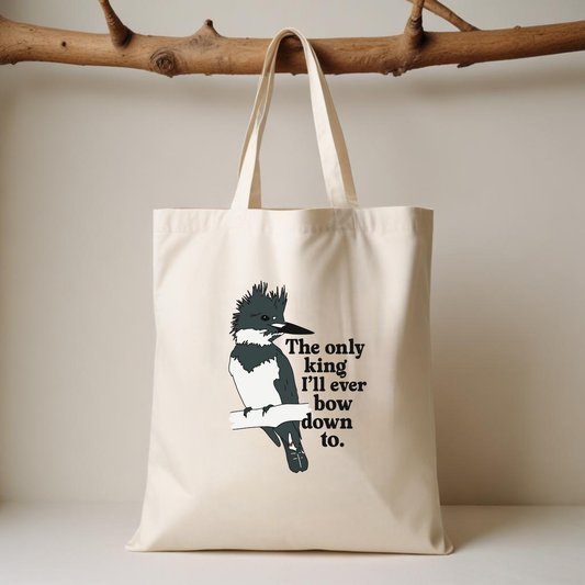 The Only King I'll Ever Bow Down To - Cotton Canvas Tote Bag