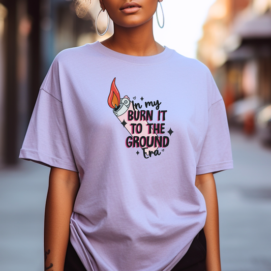 In My Burn it to the Ground Era - Unisex Comfort Colors T-Shirt