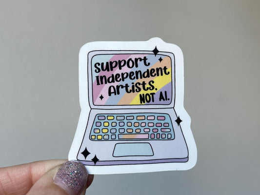 Support Independent Artists waterproof sticker