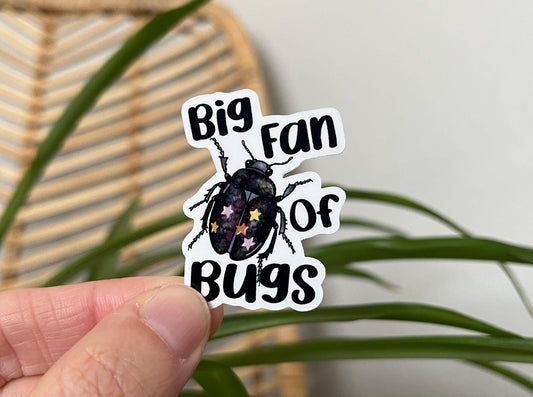 Big Fan of Bugs sticker